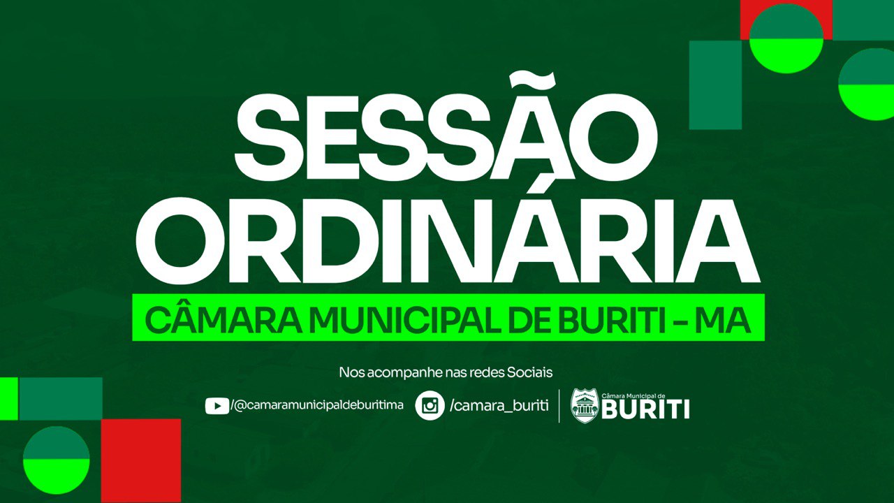 Transmissão da Sessão da Câmara Municipal de Vereadores de Buriti - MA, 20 de 06 de 2025